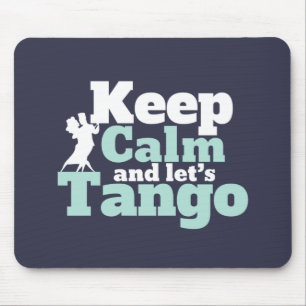 Mousepad Mantenha Calmo Vamos Tango Funny Ballroom Dance