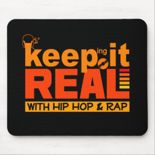 Mousepad Mantenha-o real com o mouse hip hop