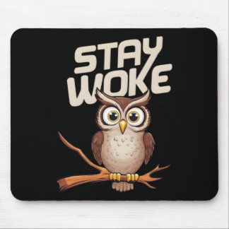 Mousepad Mantenha o Woke Sticker