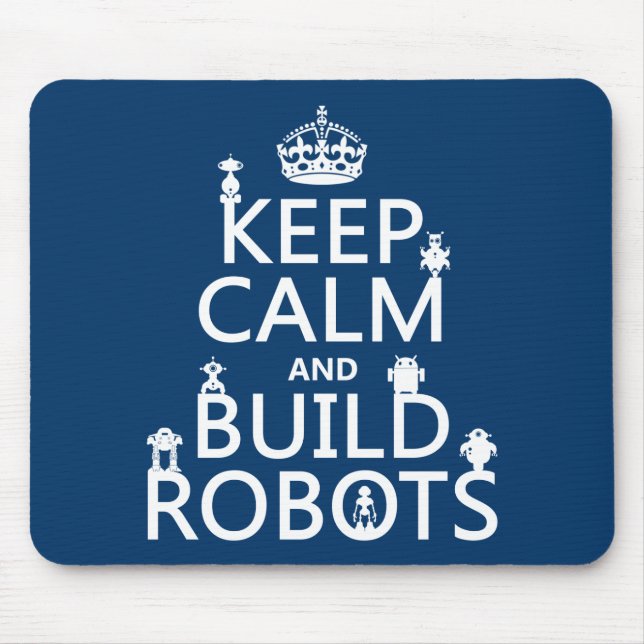 Mousepad Mantenha os robôs calmos e da construção (em (Frente)