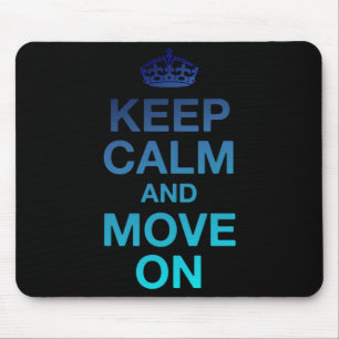 Mousepad Mantenha-se calmo e continue