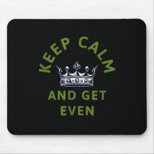 Mousepad Mantenha-Se Calmo E Obtenha Uma Cotação Motivacion