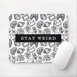 Mousepad Mantenha-se estranho, preto e branco, na biologia