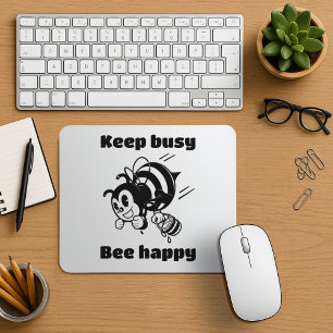 Mousepad Mantenha-se Ocupado Feliz Cartoon Motivacional Bee