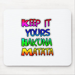 Mousepad Mantenha seu Impressão de Arte Hakuna Matata