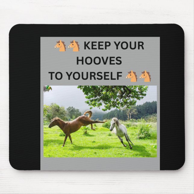 MOUSEPAD 🐴🐴 MANTENHA SEUS CASCOS PARA VOCÊ MESMO 🐴🐴 (Frente)