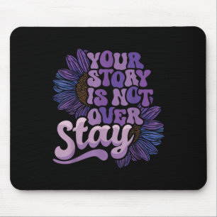 Mousepad Mantenha Sua História Não Sobre A Prevenção Ao Sui