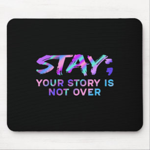 Mousepad Mantenha Sua História Não Sobre A Prevenção Ao Sui