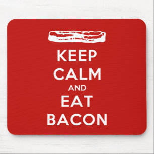 Mousepad Manter Calma e Comer Bacon