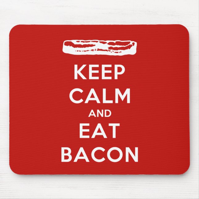 Mousepad Manter Calma e Comer Bacon (Frente)