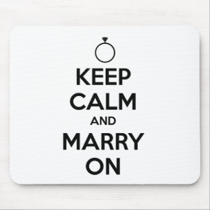 Mousepad Manter Calmo e Casado ligado - Casamento e Casamen