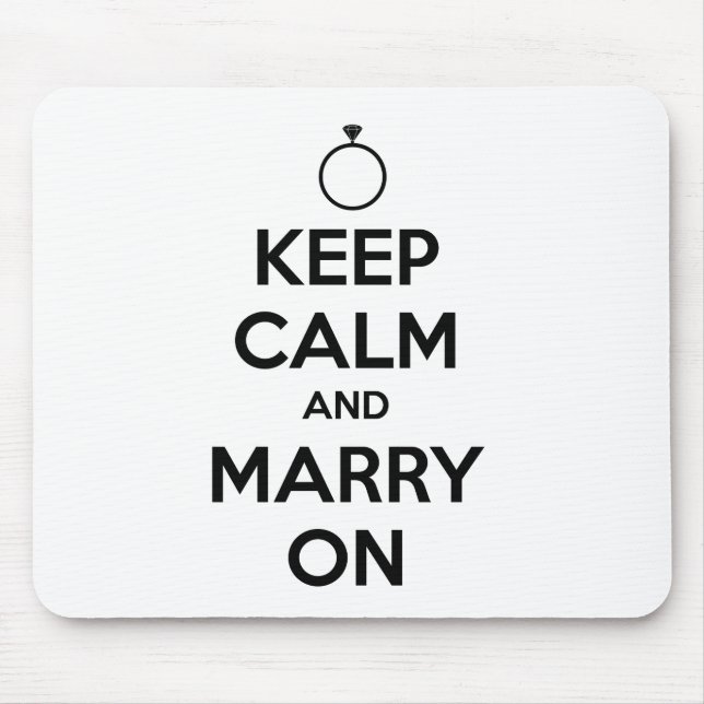 Mousepad Manter Calmo e Casado ligado - Casamento e Casamen (Frente)