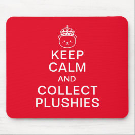 Mousepad Manter Calmo E Coletar Plushies | Cota Engraçada