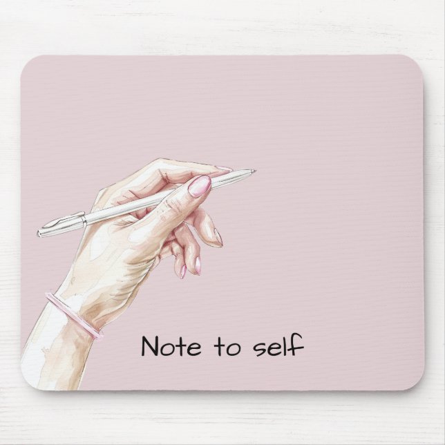 Mousepad Mão com Caneta: Nota para si mesmo (Frente)