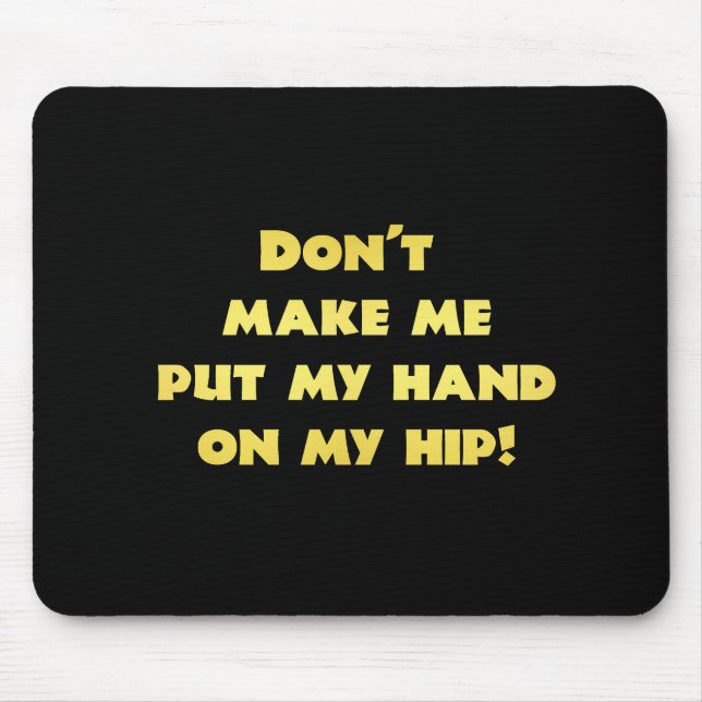 Mousepad Mão Engraçada na Piada da anca (Frente)