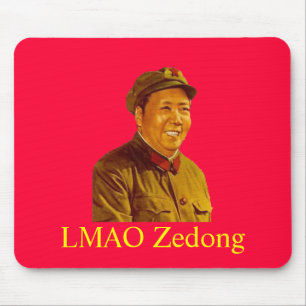 Mousepad mao, LMAO Zedong