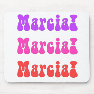 Mousepad Marcia! Marcia! Marcia!