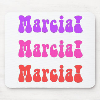 Mousepad Marcia! Marcia! Marcia!