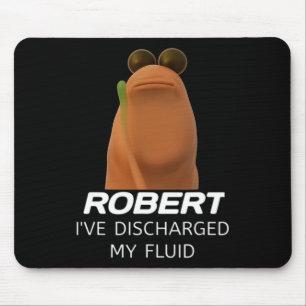 Mousepad Marcus O Verme Robert Eu Descarreguei Meu Fluido G