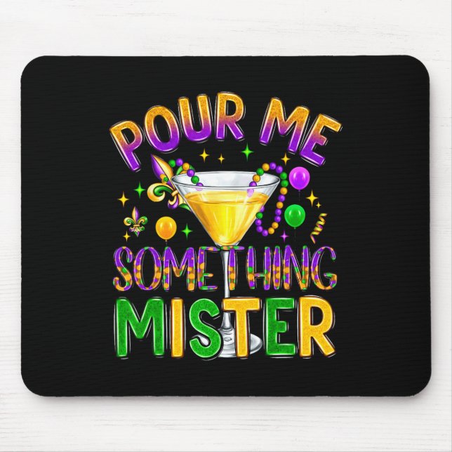 Mousepad Mardi Gras Bebe Carnaval Engraçado Me Pôs Algo (Frente)