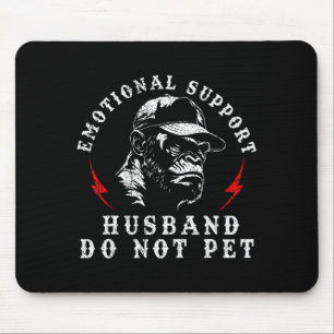 Mousepad Marido de apoio emocional não acaricie macaco engr