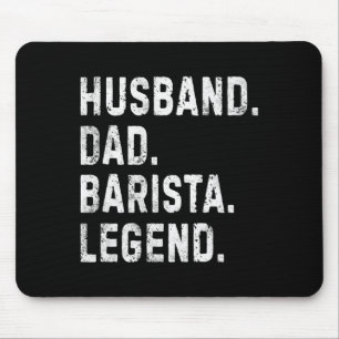 Mousepad Marido Pai Barista Lenda Piada Café Maker