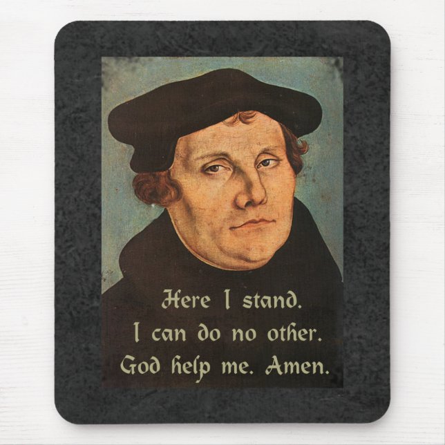 Mousepad Martin Luther, Aqui Estou Eu A Citar (Frente)