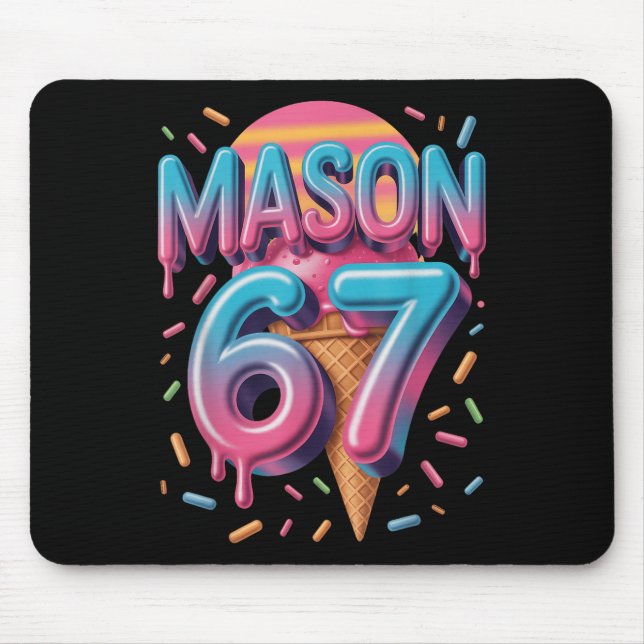 Mousepad Mason 67 Meme Sorvete Bysebyll Drip _1  (Frente)
