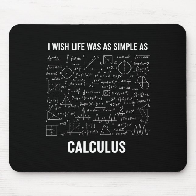 Mousepad Matemática - Eu Desejo Que a Vida Fosse Tão Simple (Frente)