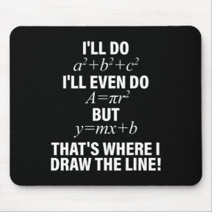 Mousepad Matemática eu faço, eu até faço, mas é aí que eu d