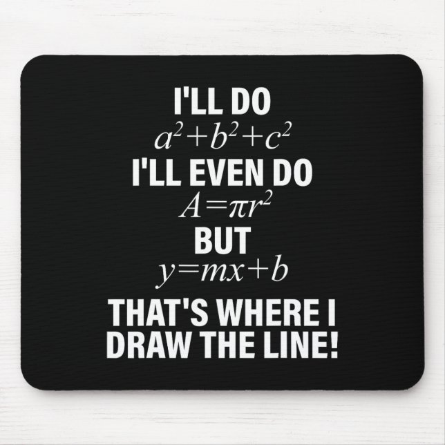 Mousepad Matemática eu faço, eu até faço, mas é aí que eu d (Frente)