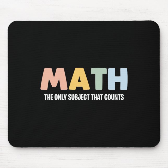 Mousepad Matemática o Único Assunto Que Conta - Chá de Mate (Frente)
