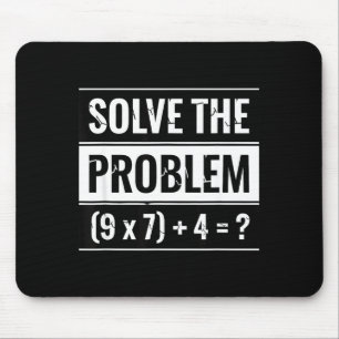 Mousepad Matemática Resolva O Problema (9 X 7) + 4 = _ Mate