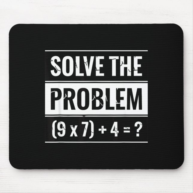 Mousepad Matemática Resolva O Problema (9 X 7) + 4 = _ Mate (Frente)