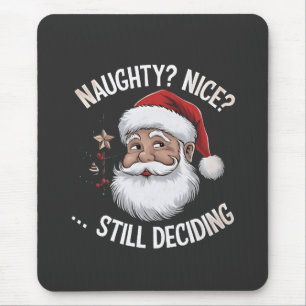 Mousepad Mau? Bonzinho? AINDA Decidindo Papai Noel engraçad