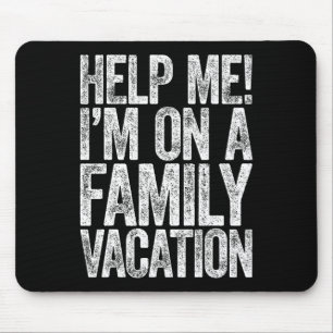 Mousepad Me Ajude Estou De Férias Em Família Camisa De Féri