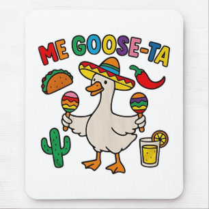 Mousepad Me Goose-Ta Engraçado Espanhol Mexicano