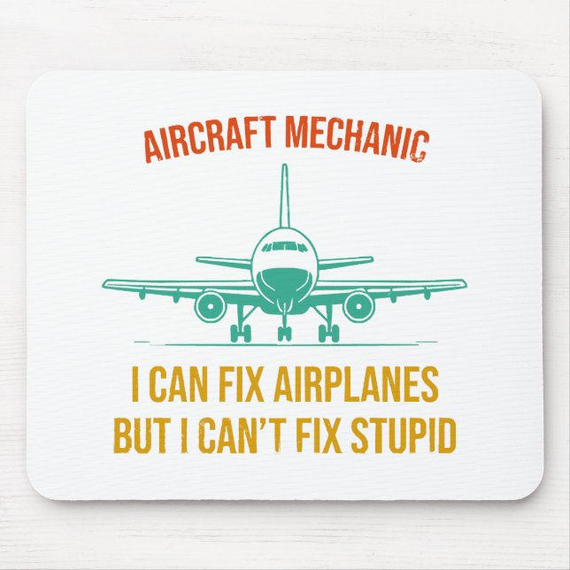 Mousepad Mecânico de avião posso consertar aviões, mas não  (Frente)