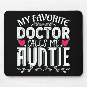Mousepad Médico Favorito Me Chama Tia Divertida Mãe Médica