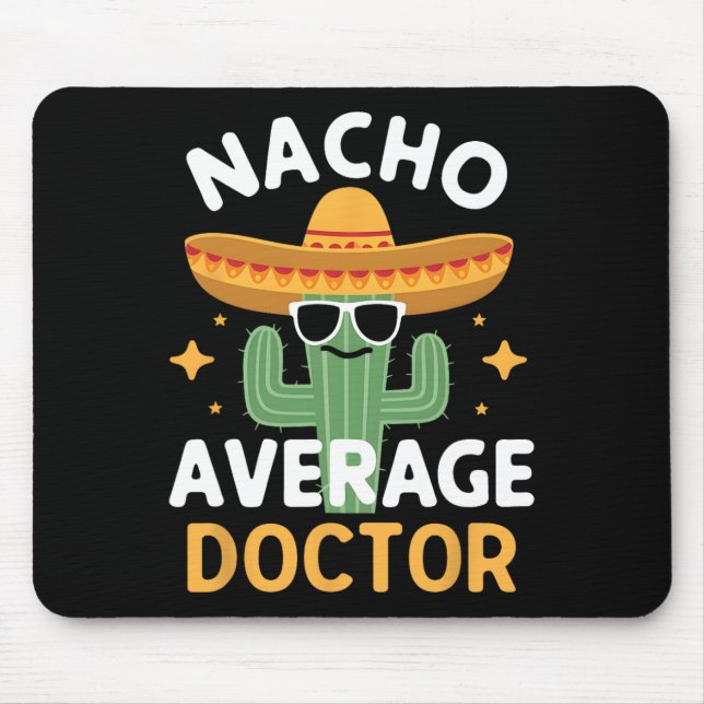 Mousepad Médico Nacho Médio Engraçado Cinco De Mayo Festa M (Frente)