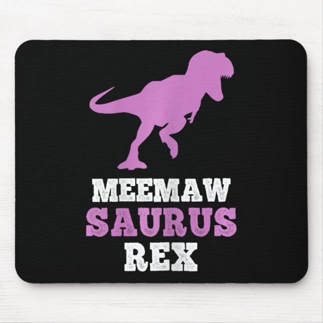 Mousepad Meemaw-saurus Rex Dinossauro Meemawsaurus Engraçad (Frente)