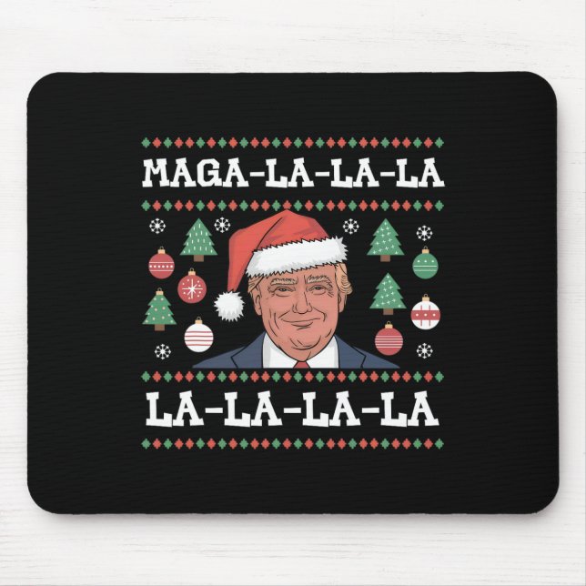 Mousepad Mega La La La Donald Trump Potus 47 Natal Feio (Frente)