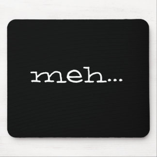 Mousepad meh…