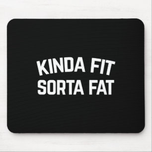 Mousepad Meio Ajustado Gordura Sorta
