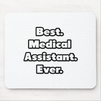 Mousepad Melhor. Assistente médico. Nunca.