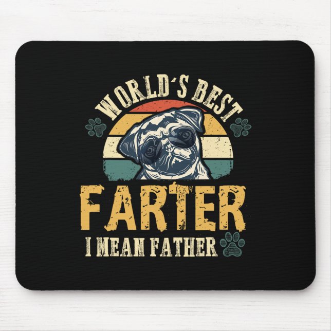 Mousepad Melhor Farter, Quero Dizer Melhor Pai Padre Já Leg (Frente)
