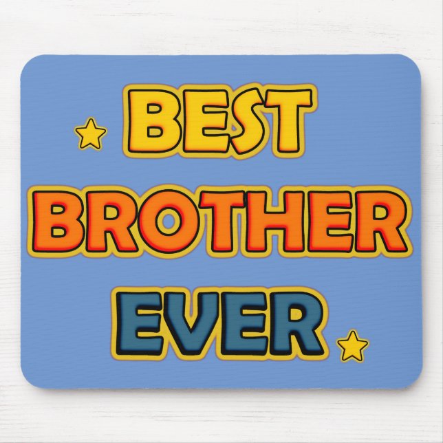Mousepad Melhor Irmão Nunca (Frente)