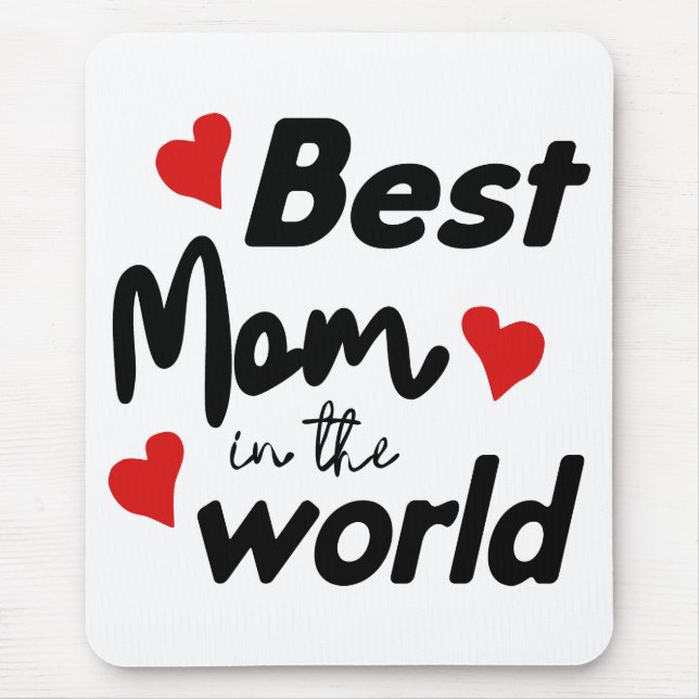 Mousepad Melhor Mãe No Dia de as mães Do Mundo (Frente)