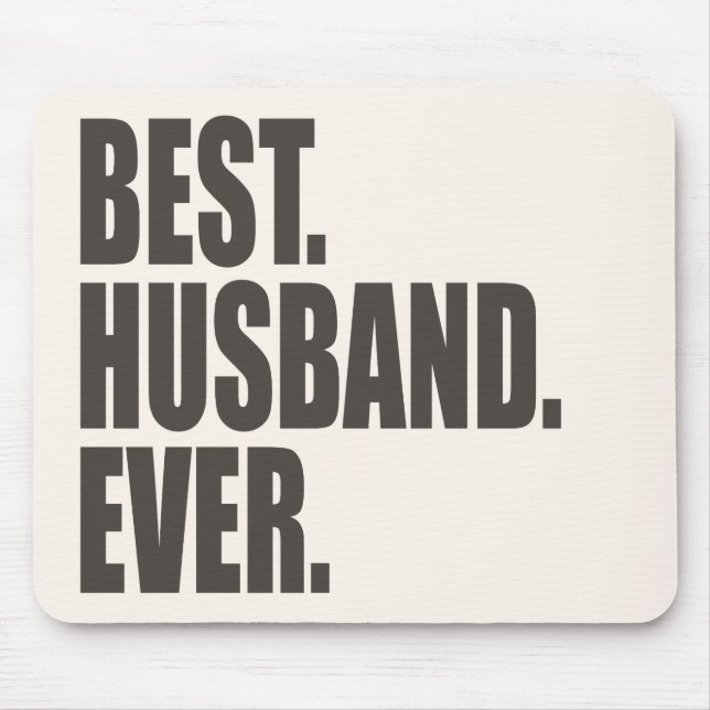 Mousepad Melhor. Marido. Nunca (Frente)