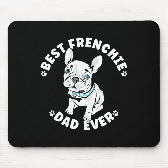 Mousepad Melhor Pai Francês Nunca Americano Buldogue (Frente)